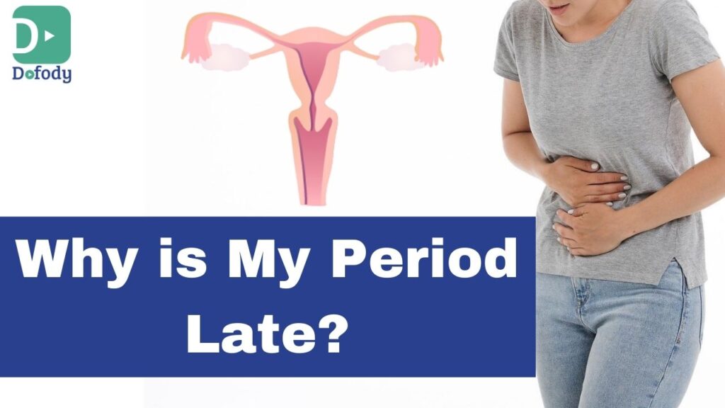 Delayed periods